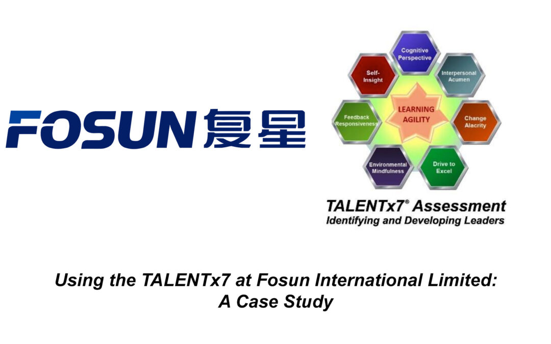 The TALENTx7 & Fosun International Limited Case Study