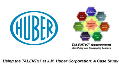 The TALENTx7 & J. M. Huber Corporation Case Study